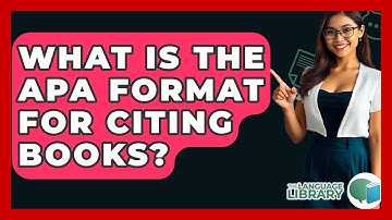 What Is The APA Format For Citing Books? - The Language Library