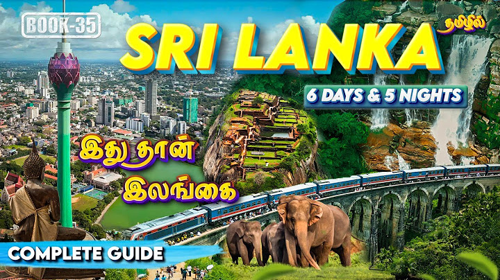 🇱🇰Ultimate 6 Days Sri Lanka Travel Guide✈️ | Best Tourist Places | Complete Budget & Itinerary
