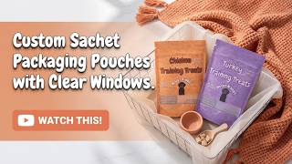 Custom Sachet Packaging: Can Small Samples Win Big Orders 👀