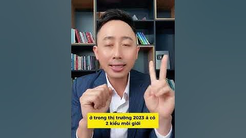 Có 2 kiểu môi giới ở thị trường 2023 | Marketing Bất động sản