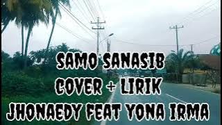 MINANG- SAMO SANASIB   LIRIK COVER JHONAEDY FT YONA IRMA @ LUBIS LIRIK