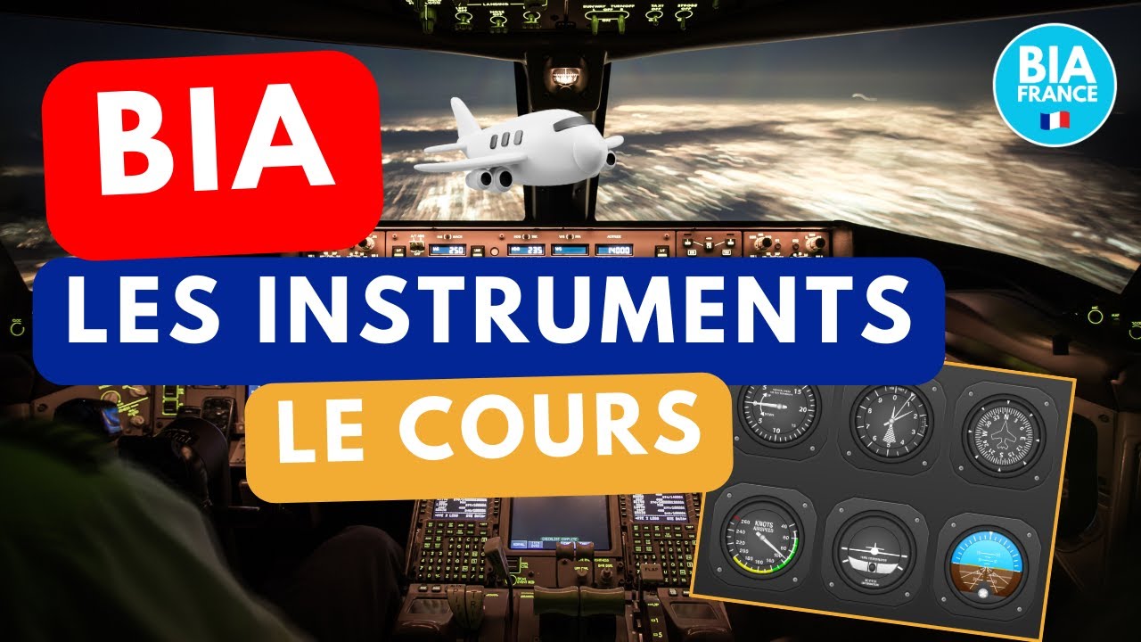 LES INSTRUMENTS - COURS BIA (Brevet d'Initiation Aéronautique) - YouTube