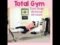 Total gym total body total workout