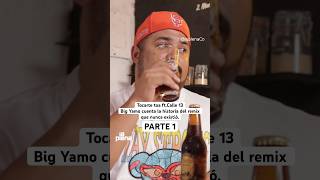 Big Yamo Tocarte toa ft. Calle 13: el remix que nunca existió. PARTE 1 #laplena #residente #bigyamo