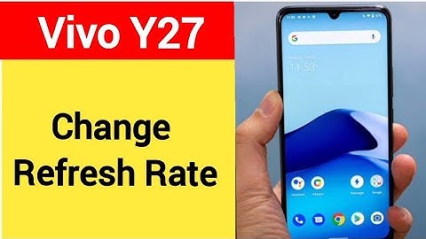 How to change refresh rate Vivo Y27, Vivo me refresh rate change kaise karen