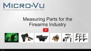 Micro-Vu Measuring Parts for the Firearms Industry #151