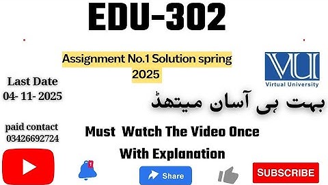 EDU302 Assignment Solution No:1 💯 percent Correct 2025: Paid Whatsapp 03426692724