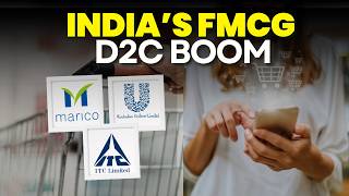 Why India’s FMCG Giants Are Racing To Buy D2C Brands | The FMCG Pivot Explained