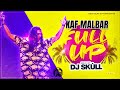 Kaf malbar  full up maxi remix 2024 dj skll