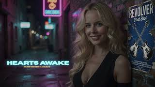 Hearts Awake (Timeshock1984 & Emmy)
