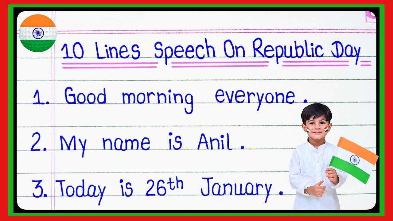 10 Lines Republic Day Speech in English 2024/ Speech On Republic Day in