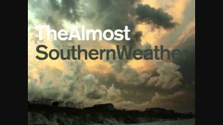 Video voorbeeld van "The Almost - "Southern Weather""