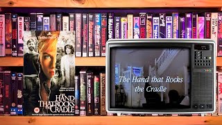 The Hand That Rocks the Cradle (1992) VHS Watch Party
