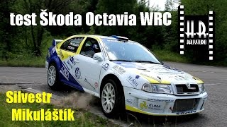 Silvero - test Škoda Octavia WRC - H.R.rallystudio