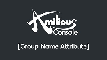 Amilious Console - Group Name Attribute