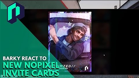 Barky React to New Nopixel Invite Cards | Nopixel
