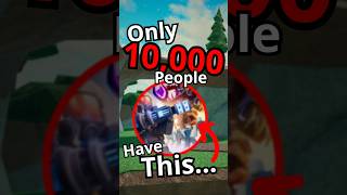 Only 0.05% people have this...  #roblox #tds