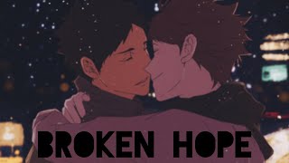 •Broken Hope•Iwaoi•Chapter Sixteen•Happy Birthday Oikawa•