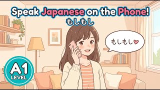 Make a Simple Phone Call in Japanese | Learn A1 Japanese