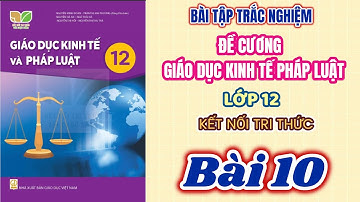 GDKTPL12 - Bài 10. Quyền và nghĩa vụ của công dân trong hôn nhân và gia đình