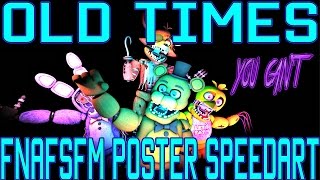 Sfm Poster Old Times Speedart