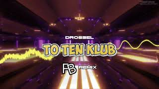 Drossel - To Ten Klub Freddyblue Refresh 2024 