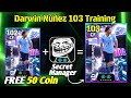 Darwin Nunez 103 Rated Best ⚡Training efootball 2026✨|| How To Train Darwin Nunez 103 efootball 2026