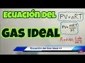 Ecuación General de los Gases Ideales (PV=nRT)