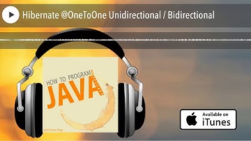 Hibernate @OneToOne Unidirectional Bidirectional