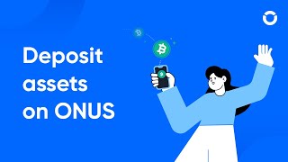 ONUS 101: How to Deposit assets on ONUS | #4