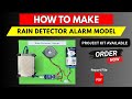 Science Working Model Project | Rain Detector Alarm  | Physics Working Model