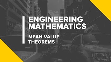 Mean Value Theorems | Engineering Mathematics | Mr. Kundan P. Kumar | ICE GATE INSTITUTE