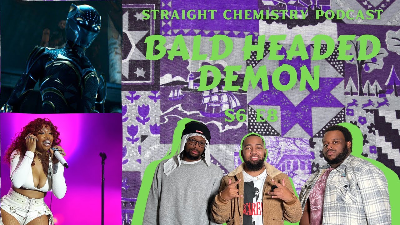 STRAIGHT CHEMISTRY PODCAST | S6 EP8 | BALD HEADED DEMON