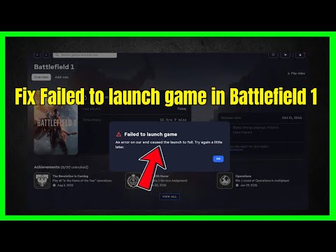 Fix Failed to launch game in Battlefield 1
