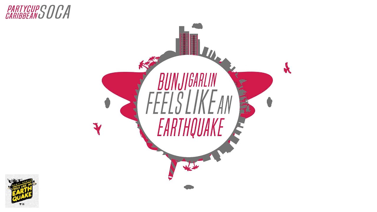 [SOCA 2016] - Bunji Garlin - Feels Like An Earthquake