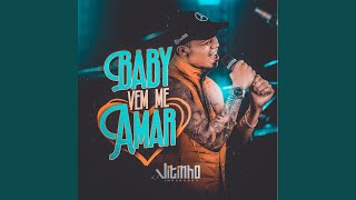 Baby Vem Me Amar