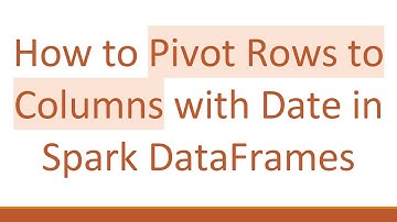 How to Pivot Rows to Columns with Date in Spark DataFrames