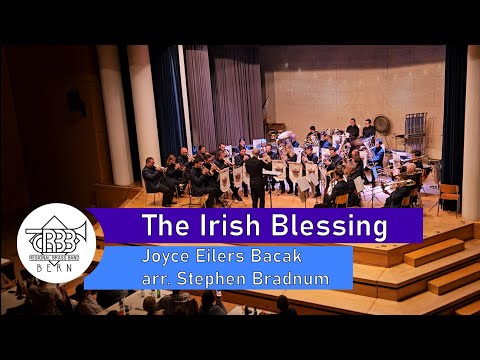 The Irish Blessing (Joyce Eilers Bacak, arr. Stephen Bradnum) - Regional Brass Band Bern