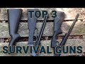The top three survival guns for your bugout bag