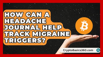 How Can a Headache Journal Help Track Migraine Triggers? | Headache and Migraine Help