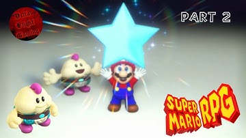 Super Mario RPG Remake - Part 2 | The First Star