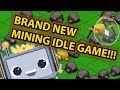 From Pebbles to Riches – [Keep On Mining] Gameplay! part 2
