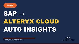 Connect SAP to Alteryx Analytics Cloud | Auto Insights & AI