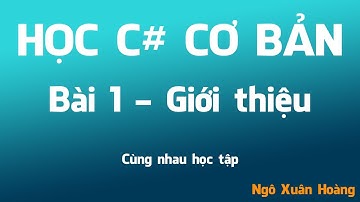 Bài 1  Giới thiệu lập trình C# cơ bản