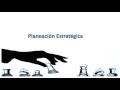 Planeación Estratégica Parte 1