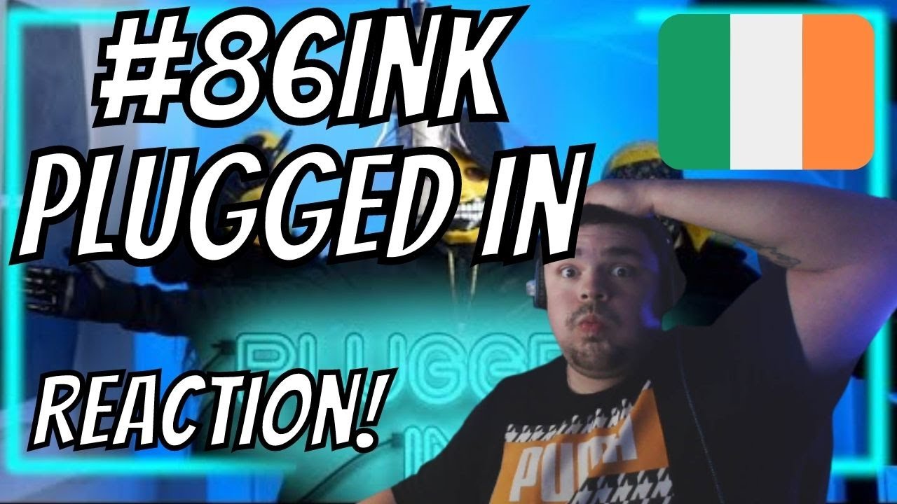 #86 INK - Plugged In W/Fumez The Engineer | Pressplay [REACTION!] - YouTube