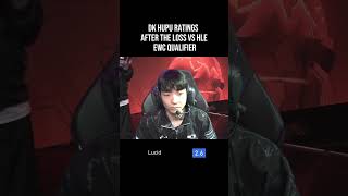DK HUPU Ratings After the Loss vs HLE | EWC Qualifier