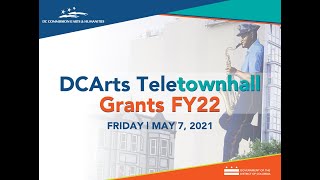 DCArts Teletownhall Grants FY22