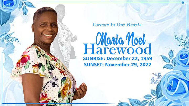 Celebrating The Life  of Maria Noel Harewood