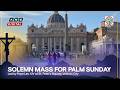 LIVE: Palm Sunday Mass at St. Peter's Square led by Pope Leo XIV | March 29, 2026